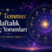 1-7 Temmuz Haftalık Burç Yorumu