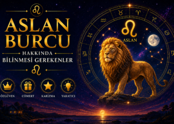 Aslan burcu hakkında bilinmesi gerekenler