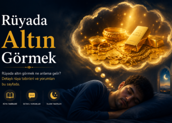 Rüyada Altın Görmek