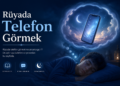 Rüyada Telefon Görmek