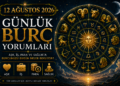 12 Ağustos 2026 Günlük Burç Yorumları